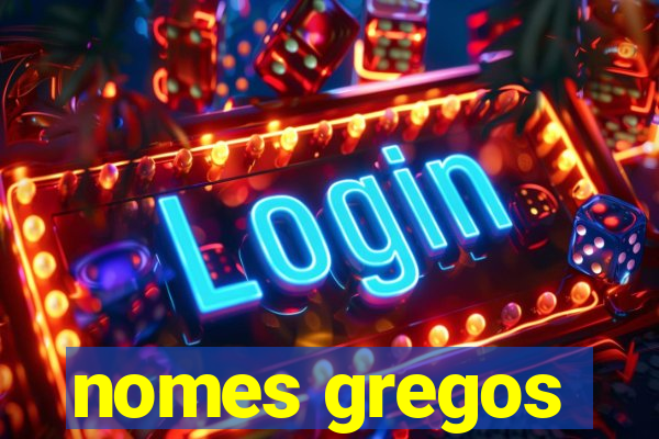 nomes gregos